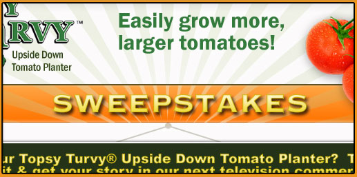 Topsy Turvy Tomato Sweepstakes
